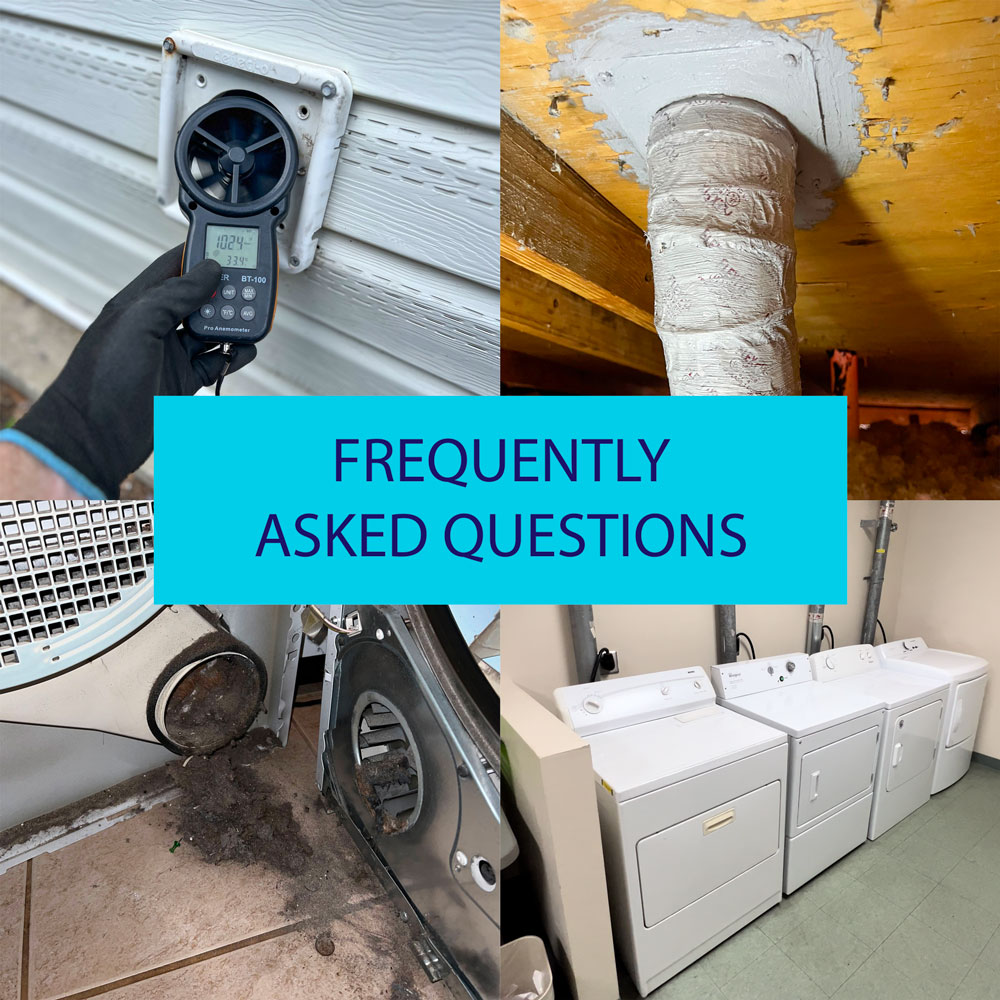 Frequently Asked Questions | LintSmith Dryer Vent Cleaning